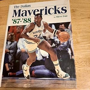 Imagen del vendedor de The Dallas Mavericks: '87-88 a la venta por Whitehorse Books