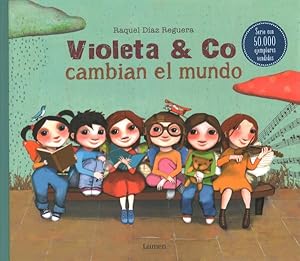 Imagen del vendedor de Violeta & Co. cambian el mundo / Violet & Co. Change the World -Language: spanish a la venta por GreatBookPrices