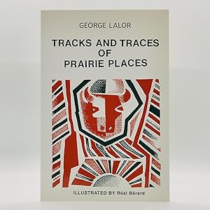 Tracks and Traces of Prairie Places