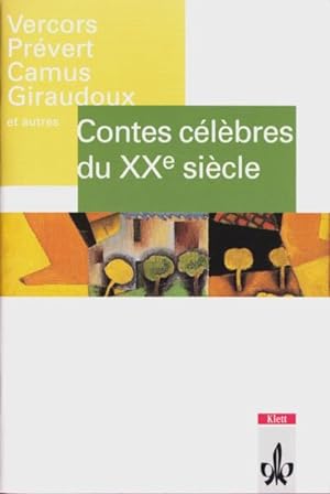 Contes célèbres du 20e siècle: Französische Lektüre für das 4. Lernjahr, Oberstufe (Éditions Klett)