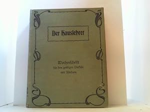 Imagen del vendedor de Der Hauslehrer. Vierter Jahrgang 1904, gebunden. Wochenschrift fr den geistigen Verkehr mit Kindern. a la venta por Antiquariat Uwe Berg