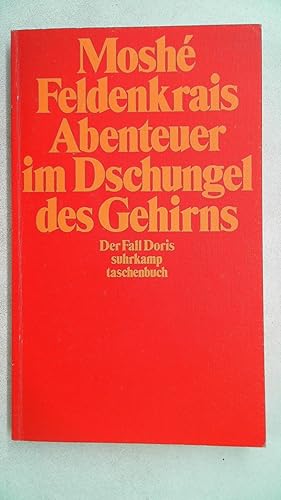 Seller image for Abenteuer im Dschungel des Gehirns: Der Fall Doris (suhrkamp taschenbuch), for sale by Antiquariat Maiwald