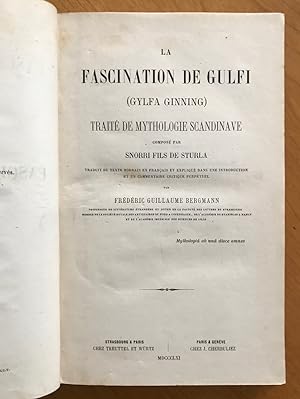 La fascination de Gulfi ("Gylfa Ginning") : traité de mythologie scandinave composé par Snorri fi...