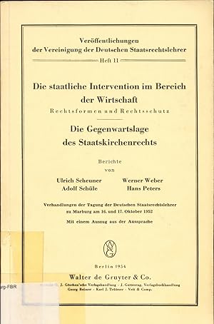 Image du vendeur pour Die staatliche Intervention im Bereich der Wirtschaft, Rechtsformen und Rechtsschutz. Die Gegenwartslage des Staatskirchenrechts mis en vente par avelibro OHG