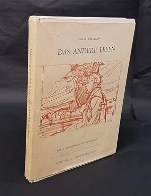 Seller image for Das andere Leben. Mit 30 Zeichnungen von Eugen Frh. for sale by Antiquariat Dennis R. Plummer