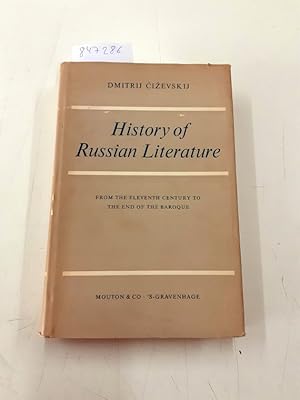 Seller image for History of Russian Literature From the Eleventh Century to the End of the Baroque for sale by Versand-Antiquariat Konrad von Agris e.K.