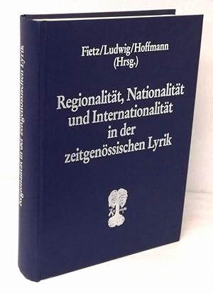 Imagen del vendedor de Regionalit�t, Nationalit�t und Internationalit�t in der zeitgen�ssischen Lyrik. Ertr�ge des Siebten Blaubeurer Symposions. a la venta por Antiquariat Dennis R. Plummer