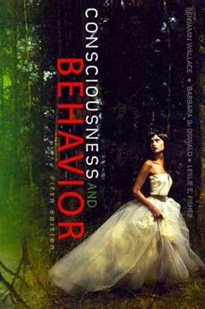 Seller image for Consciousness and Behavior for sale by GreatBookPrices