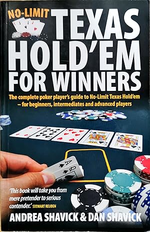 Seller image for No-Limit Texas Hold 'em for Winners: The Complete Poker Player's Guide to No-limit Texas Hold'em - for Beginners, Intermediates and Advanced Players for sale by Dial-A-Book