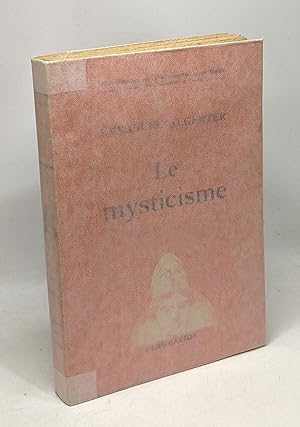Le mysticisme - bibliothèque de Philosophie scientifique