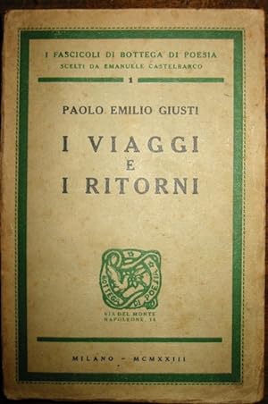 Seller image for I viaggi e i ritorni for sale by Libreria Ex Libris ALAI-ILAB/LILA member