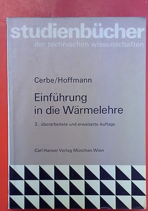 Seller image for Einfhrung in die Wrmelehre. Studienbcher der technischen Wissenschaften, 3. berarbeitete und erweiterte Auflage for sale by biblion2