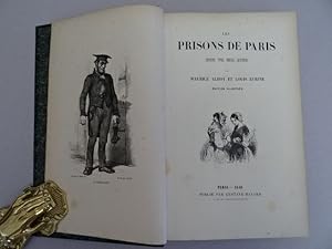 Imagen del vendedor de Les Prison de Paris. Hitoire, Types, Moeurs, Mytres. Paris, Havard, 1846. 4 Bltter, VI, 544 Seiten, 1 Blatt. Mit 33 (statt 34) Holzstichtafeln und zahlr. Textholzstichen. 4. Halblederband d. Zt. mit reicher Rckenvergoldung (leicht berieben). a la venta por Antiquariat Daniel Schramm e.K.