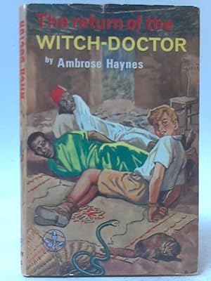 Seller image for The Return Of The Witch-Doctor for sale by World of Rare Books