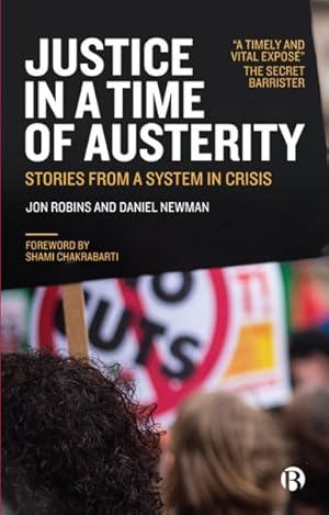 Immagine del venditore per Justice in a Time of Austerity : Stories From a System in Crisis venduto da GreatBookPrices