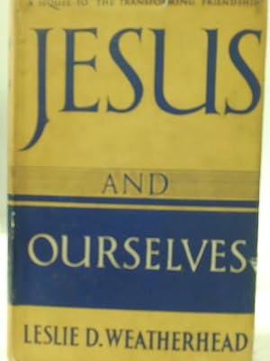 Image du vendeur pour Jesus and Ourselves mis en vente par World of Rare Books