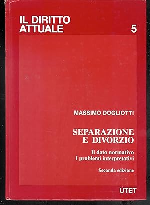 Imagen del vendedor de Separazione e divorzio : il dato normativo, i problemi interpretativi a la venta por MULTI BOOK