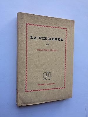 La Vie Rêvée