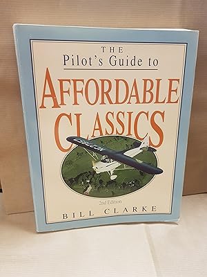 Seller image for The Pilots Guide To Affordable Classics for sale by Lovely Books