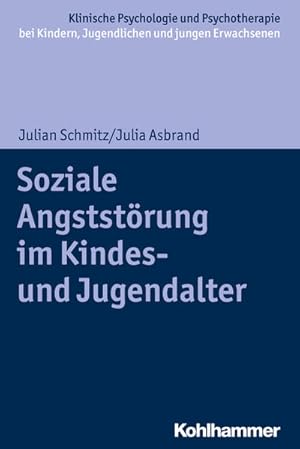 Soziale Angststörung im Kindes- und Jugendalter