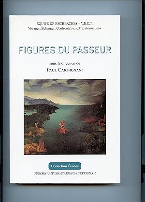 Bild des Verkufers fr FIGURES DU PASSEUR sous la direction de Paul Carmignani zum Verkauf von Librairie CLERC