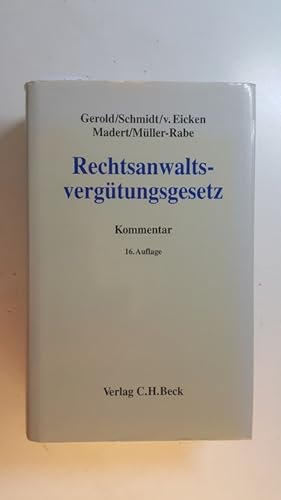 Bild des Verkufers fr Rechtsanwaltsvergtungsgesetz : Kommentar / 16., vllig neu bearb. Aufl. zum Verkauf von Gebrauchtbcherlogistik  H.J. Lauterbach