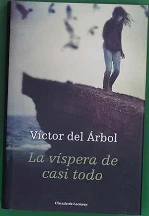 Seller image for La vspera de casi todo for sale by Librera Alonso Quijano