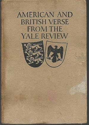 Image du vendeur pour AMERICAN AND BRITISH VERSE FROM THE YALE REVIEW mis en vente par Gibson's Books