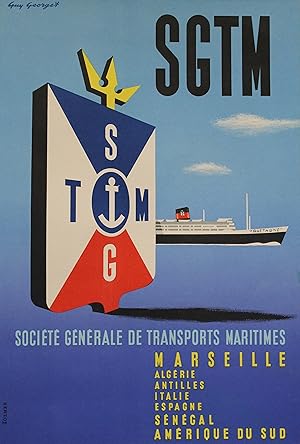 "SGTM (SOCIÉTÉ GÉNÉRALE de TRANSPORTS MARITIMES)" Affiche originale entoilée / Litho par Guy GEOR...