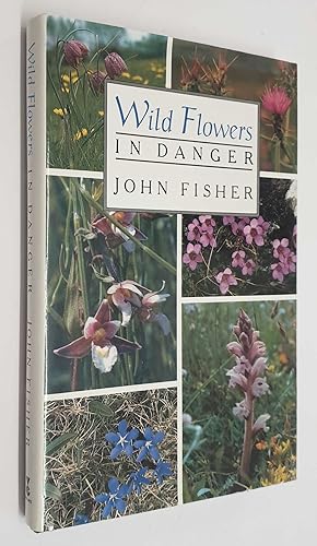 Seller image for Wild Flowers in Danger for sale by Maynard & Bradley