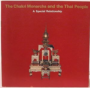 The Chakri Monarchs and the Thai People: A Special Relationship