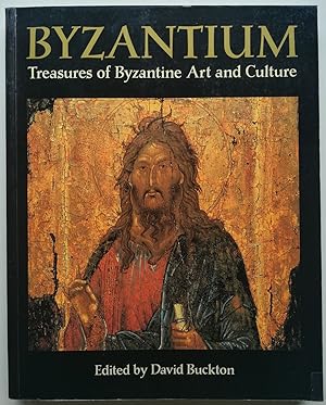 Byzantium. Treasures of Byzantine Art and Culture from British Collections.