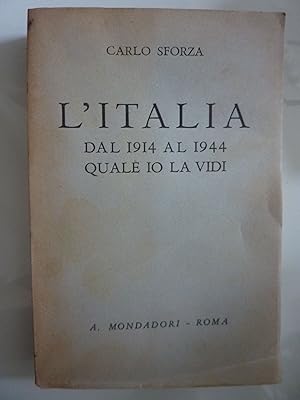 L' ITALIA DAL 1914 AL 1944 QUALE IO LA VIDI