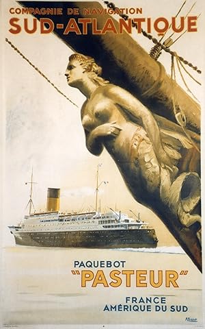 "COMPAGNIE DE NAVIGATION SUD-ATLANTIQUE / PAQUEBOT PASTEUR" Affiche originale entoilée / Litho pa...