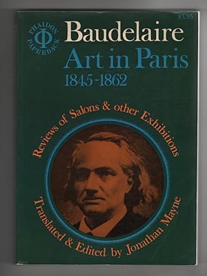 Art in Paris: 1845-1862: Reviews of Salons and Other Exhibitions