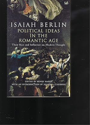 Bild des Verkufers fr POLITICAL IDEAS IN THE ROMANTIC AGE: Their Rise and Influence on Modern Thought zum Verkauf von Chaucer Bookshop ABA ILAB