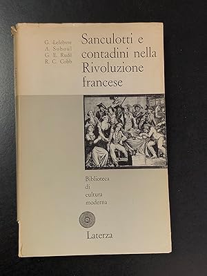 Sanculotti e contadini nella Rivoluzione francese. Laterza 1958.