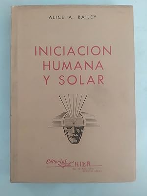Imagen del vendedor de INICIACIN HUMANA Y SOLAR a la venta por LIBRERIA CLIO