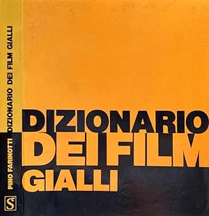 Bild des Verkufers fr Dizionario dei film gialli zum Verkauf von Biblioteca di Babele