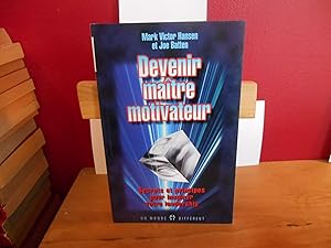 Seller image for Devenir maitre motivateur : Secrets et principes pour inspirer votre Leadership for sale by La Bouquinerie  Dd