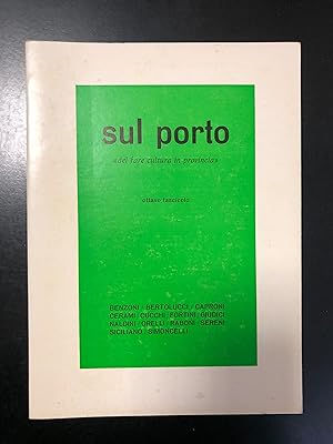 Sul porto "del fare cultura in provincia". Ottavo fascicolo. 1980.