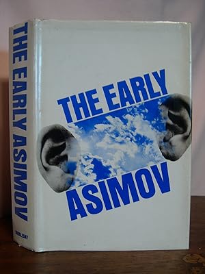 THE EARLY ASIMOV OR, ELEVEN YEARS OF TRYING