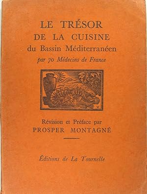 Image du vendeur pour Le trsor de la cuisine du bassin Mditranen par 70 Mdecins de France. mis en vente par Philippe Lucas Livres Anciens