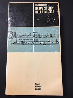 Immagine del venditore per Mila Massimo. Breve storia della musica. Einaudi. 1966 venduto da Amarcord libri