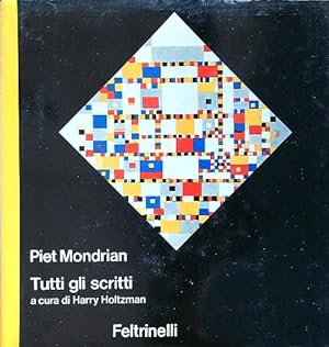 Imagen del vendedor de Piet Mondrian. Tutti gli scritti a la venta por Miliardi di Parole