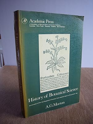 Seller image for History of Botanical Science: An Account of the Development of Botany from Ancient Times to the Present Day *First Edition* for sale by Soin2Books