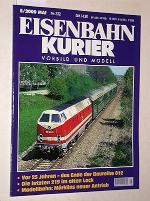 Eisenbahn-Kurier Heft Nr. 5/2000 (Nr. 332, Mai 2000). Modell und Vorbild. Vor 25 Jahren - das End...