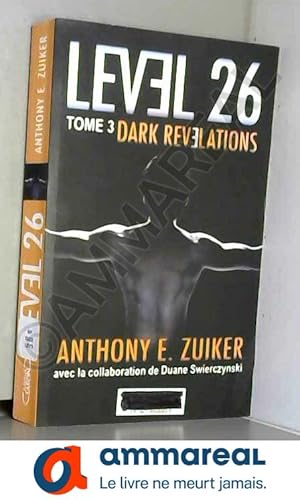 Seller image for Dark revelations Level 26 tome 3 for sale by Ammareal