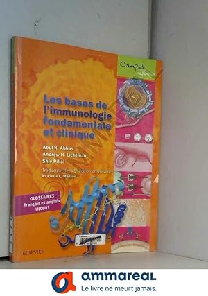 Seller image for Les bases de l'immunologie fondamentale et clinique for sale by Ammareal