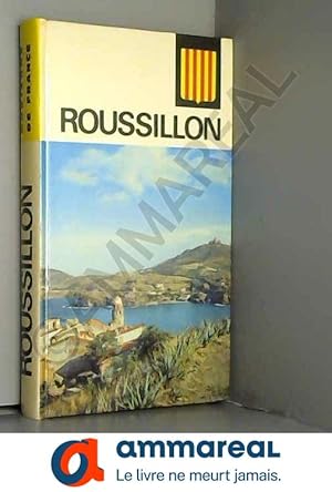 Imagen del vendedor de Visages du Roussillon (Collection : "Les nouvelles Provinciales" n15) a la venta por Ammareal